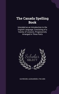Front cover_The Canada Spelling Book