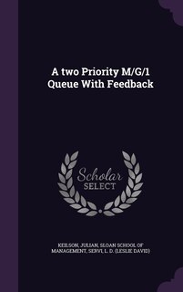 Front cover_A two Priority M/G/1 Queue With Feedback