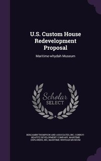 Front cover_U.S. Custom House Redevelopment Proposal