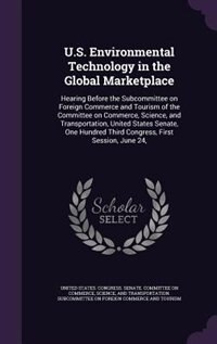 Couverture_U.S. Environmental Technology in the Global Marketplace