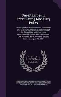 Front cover_Uncertainties in Formulating Monetary Policy