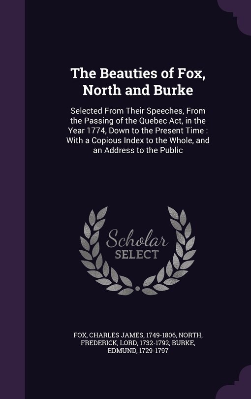 Front cover_The Beauties of Fox, North and Burke