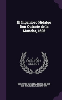 Front cover_El Ingenioso Hidalgo Don Quixote de la Mancha, 1605