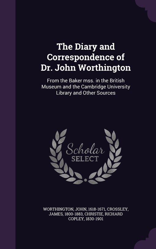 Front cover_The Diary and Correspondence of Dr. John Worthington