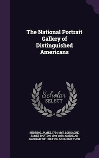 Couverture_The National Portrait Gallery of Distinguished Americans