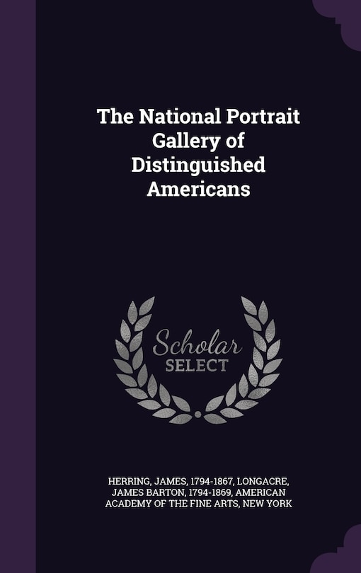 Couverture_The National Portrait Gallery of Distinguished Americans