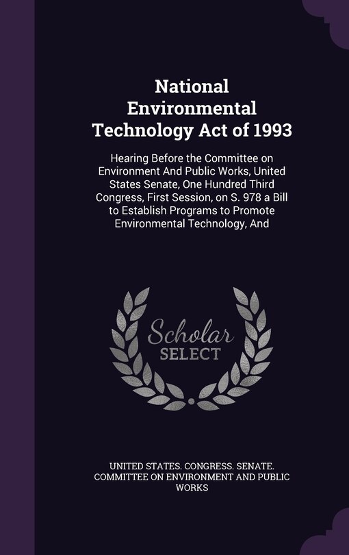 Front cover_National Environmental Technology Act of 1993