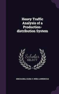 Couverture_Heavy Traffic Analysis of a Production-distribution System