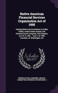 Couverture_Native American Financial Services Organization Act of 1995