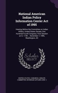 Couverture_National American Indian Policy Information Center Act of 1995