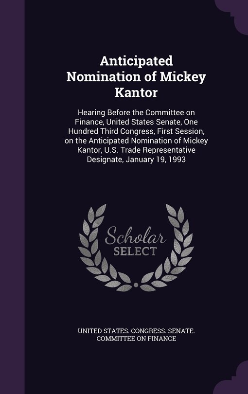 Couverture_Anticipated Nomination of Mickey Kantor