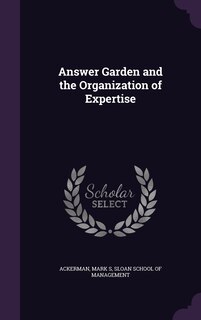 Couverture_Answer Garden and the Organization of Expertise