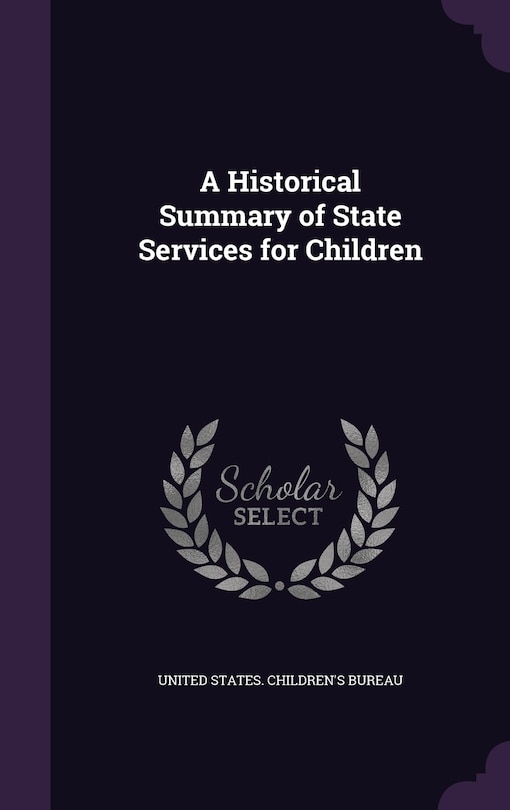 Front cover_A Historical Summary of State Services for Children