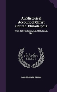 Front cover_An Historical Account of Christ Church, Philadelphia