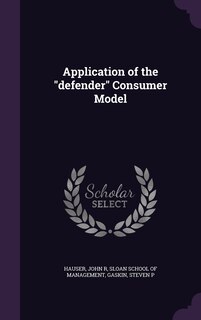 Front cover_Application of the defender Consumer Model