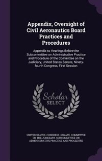 Front cover_Appendix, Oversight of Civil Aeronautics Board Practices and Procedures