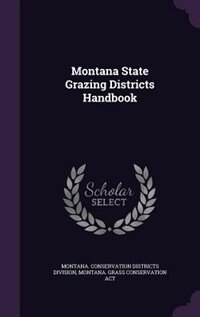 Front cover_Montana State Grazing Districts Handbook