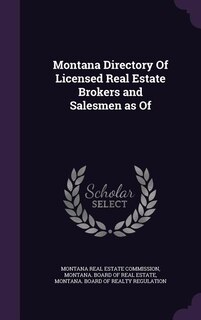 Couverture_Montana Directory Of Licensed Real Estate Brokers and Salesmen as Of