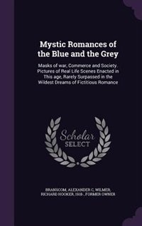 Couverture_Mystic Romances of the Blue and the Grey