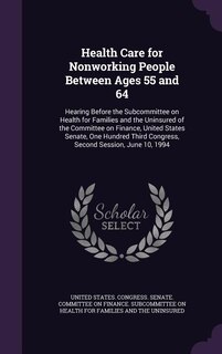 Couverture_Health Care for Nonworking People Between Ages 55 and 64