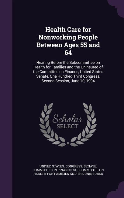 Couverture_Health Care for Nonworking People Between Ages 55 and 64