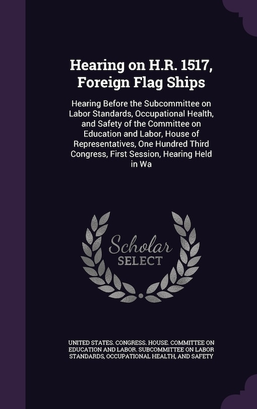 Front cover_Hearing on H.R. 1517, Foreign Flag Ships