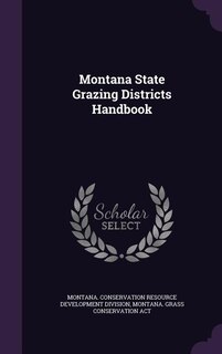 Front cover_Montana State Grazing Districts Handbook
