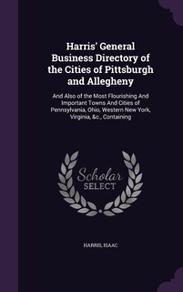 Front cover_Harris' General Business Directory of the Cities of Pittsburgh and Allegheny