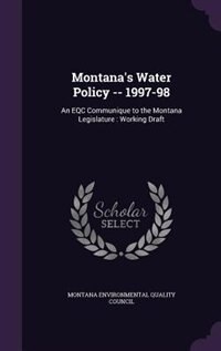 Front cover_Montana's Water Policy -- 1997-98