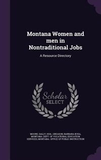 Front cover_Montana Women and men in Nontraditional Jobs