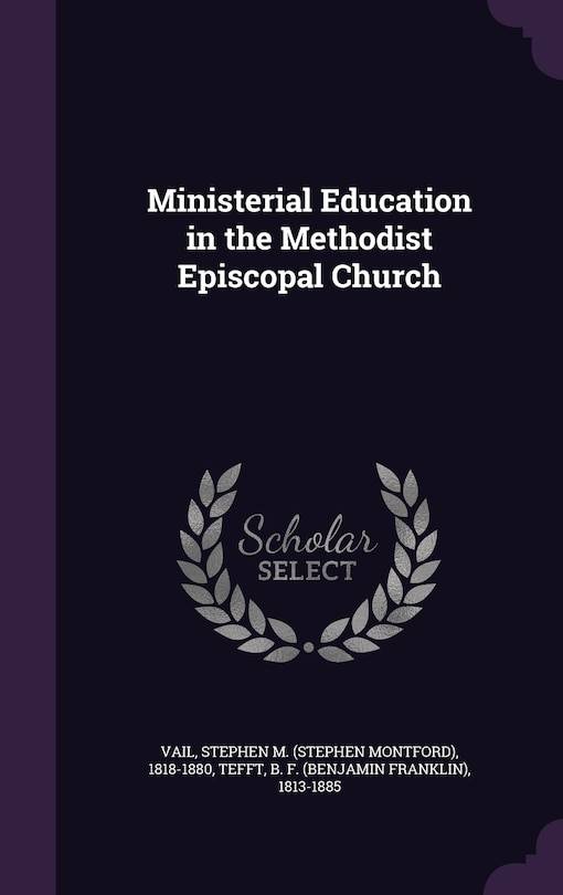Couverture_Ministerial Education in the Methodist Episcopal Church