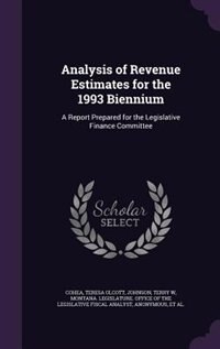 Couverture_Analysis of Revenue Estimates for the 1993 Biennium