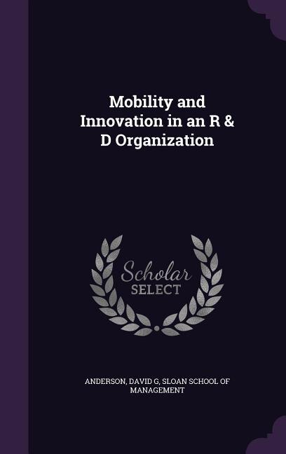 Front cover_Mobility and Innovation in an R & D Organization