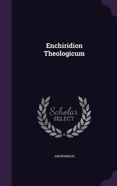 Front cover_Enchiridion Theologicum