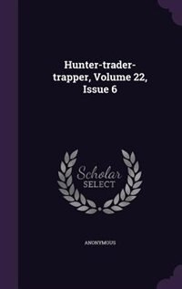 Couverture_Hunter-trader-trapper, Volume 22, Issue 6