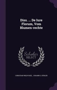Couverture_Diss. ... De Iure Florum, Vom Blumen-rechte