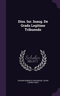 Front cover_Diss. Iur. Inaug. De Gradu Legitime Tribuendo