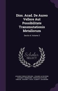 Couverture_Diss. Acad. De Aureo Vellere Aut Possibilitate Transmutationis Metallorum