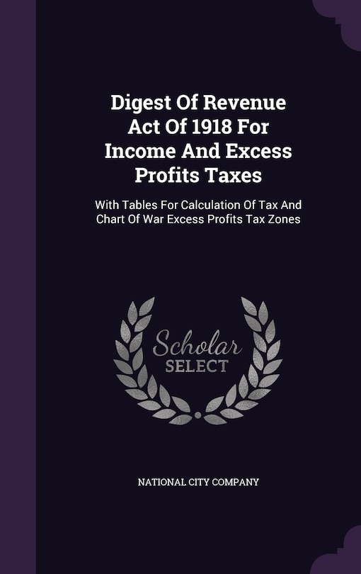 Front cover_Digest Of Revenue Act Of 1918 For Income And Excess Profits Taxes