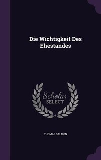 Front cover_Die Wichtigkeit Des Ehestandes