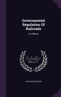 Front cover_Governmental Regulation Of Railroads