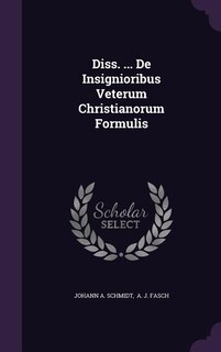 Couverture_Diss. ... De Insignioribus Veterum Christianorum Formulis