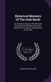 Front cover_Historical Memoirs Of The Irish Bards
