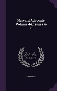 Couverture_Harvard Advocate, Volume 44, Issues 4-6