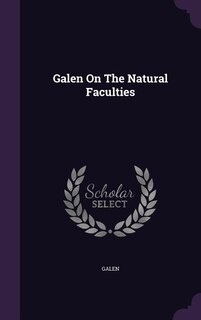 Couverture_Galen On The Natural Faculties
