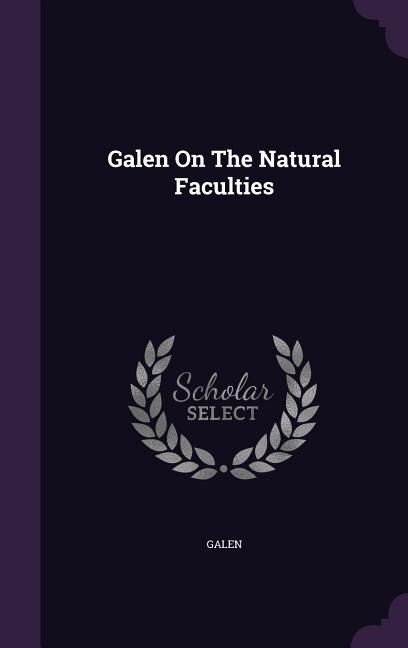 Couverture_Galen On The Natural Faculties