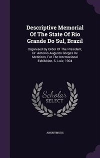 Front cover_Descriptive Memorial Of The State Of Rio Grande Do Sul, Brazil