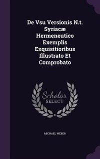Front cover_De Vsu Versionis N.t. Syriacæ Hermeneutico Exemplis Exquisitioribus Illustrato Et Comprobato