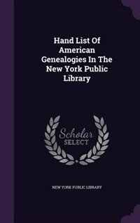 Front cover_Hand List Of American Genealogies In The New York Public Library