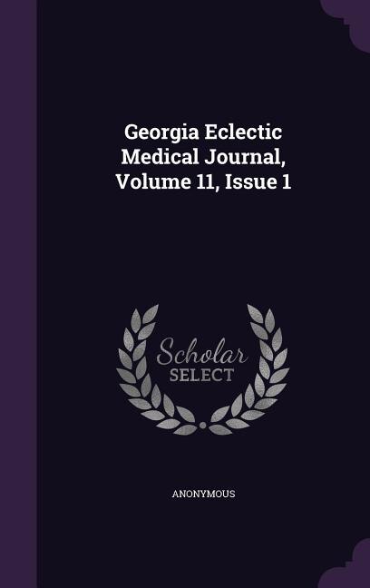 Couverture_Georgia Eclectic Medical Journal, Volume 11, Issue 1